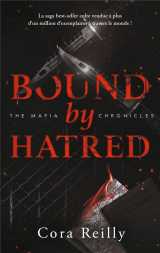 Bound by hatred - the mafia chronicles, t3