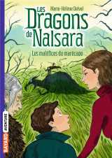 Les dragons de nalsara tome 11 : les malefices du marecage