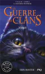 La guerre des clans - cycle ii la dernière prophétie - tome 1 minuit -poche-