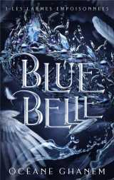 Blue belle - tome 1