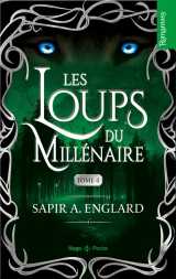 Les loups du millenaire - tome 04