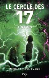 Le cercle des 17 - tome 8 le parasite