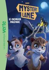 Mystery lane 02 - le chevalier maléfique