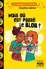 Mais où est passé le blob ? dyscool
