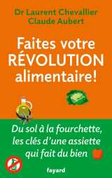 Faites votre révolution alimentaire !