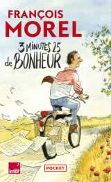 3 minutes 25 de bonheur - chroniques 2021-2023