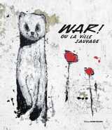 War! ou la ville sauvage