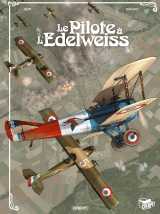 Pilote a l'edelweiss (le) - integrale