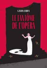 Le fantôme de l'opéra - édition abrégée