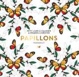 Le petit livre du coloriage papillons