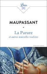La parure et autres nouvelles réalistes
