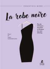 La robe noire - 30 manières de porter une robe noire avec style