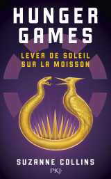 Hunger games - lever de soleil sur la moisson
