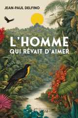 L'homme qui rêvait d'aimer