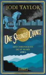 Les chroniques de st mary - tome 3 - une seconde chance