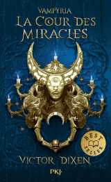 Vampyria - livre 2 la cour des miracles