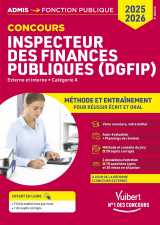 Concours inspecteur des finances publiques (dgfip) - catégorie a - méthode et entraînement - 14 sujets corrigés