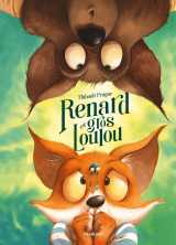Renard et gros loulou