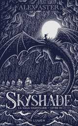 La saga lightlark - collector - tome 3 skyshade