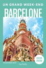 Barcelone guide un grand week-end