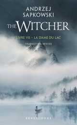 Sorceleur (witcher) - poche, t7 : la dame du lac (traduction révisée)