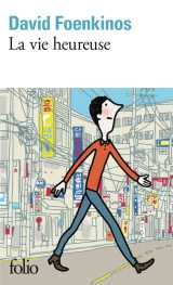 La vie heureuse