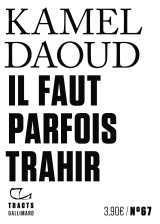 Il faut parfois trahir