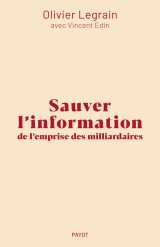 Sauver l'information de l'emprise des milliardaires