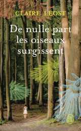 De nulle part les oiseaux surgissent