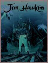 Jim hawkins - tome 1
