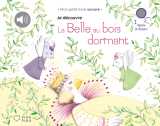 Je découvre la belle au bois dormant