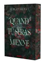 Quand tu seras mienne - tome 01 possession - broché