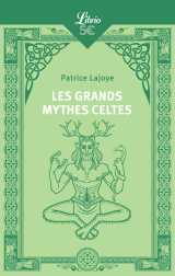Les grands mythes celtes