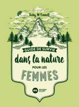Guide de survie dans la nature pour les femmes