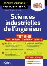Sciences industrielles de l'ingénieur mpsi-pcsi-ptsi-mp2i - tout-en-un