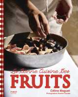 La bonne cuisine des fruits