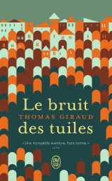 Le bruit des tuiles