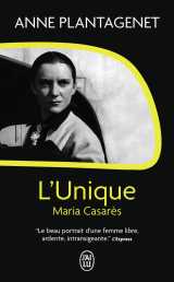 L'unique, maria casarès