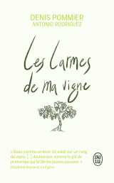 Les larmes de ma vigne