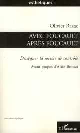 Avec foucault, après foucault