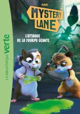 Mystery lane 07 - l'attaque de la fourmi géante