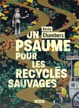 Un psaume pour les recyclés sauvages