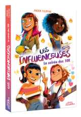Les influenceuses - tome 01 la soirée des 10k