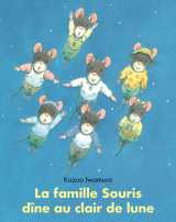 La famille souris dîne au clair de lune