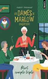 Les dames de marlow enquêtent - tome 1