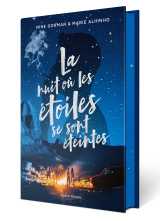 La nuit où les étoiles se sont éteintes - edition collector