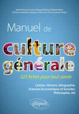 Manuel de culture générale. 225 fiches pour tout savoir