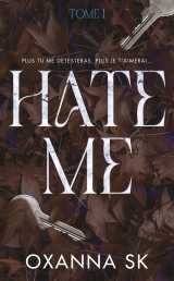 Hate me - tome 1
