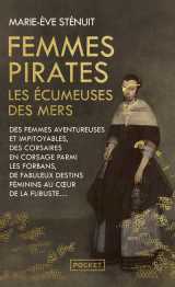 Femmes pirates - les écumeuses des mers