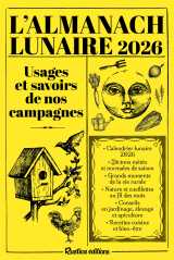 Almanach lunaire des usages et savoirs de nos campagnes 2026